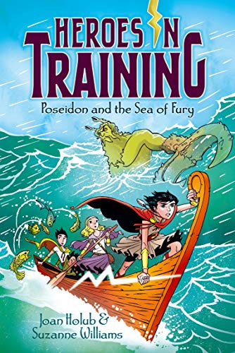 Poseidon and the Sea of Fury (Volume 2) (Heroes in Training, Band 2)
