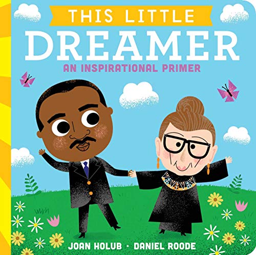 This Little Dreamer: An Inspirational Primer This Little Dreamer: An Inspirational Primer