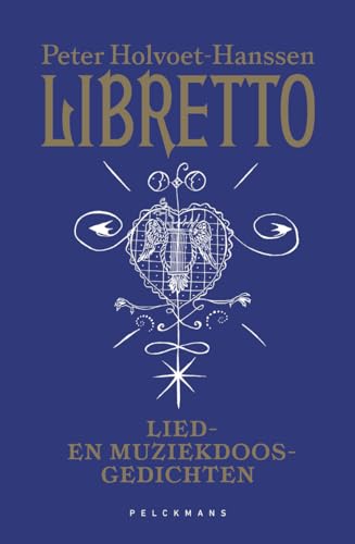 Libretto: lied- en muziekdoosgedichten von Pelckmans