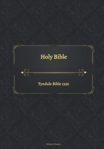 Holy Bible Tyndale Bible 1536 von Independently published