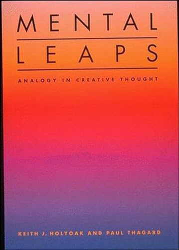 Mental Leaps: Analogy in Creative Thought (Bradford Books) von MIT Press