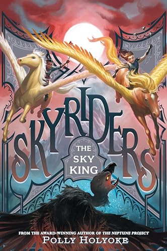The Sky King (Skyriders, Band 2)