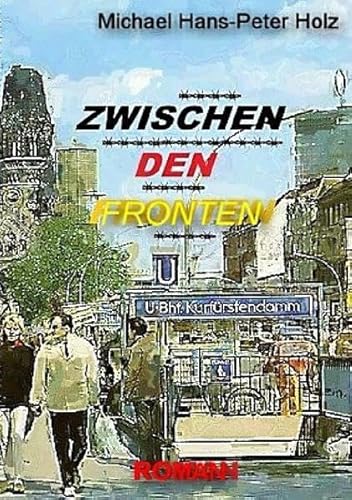 Zwischen den Fronten