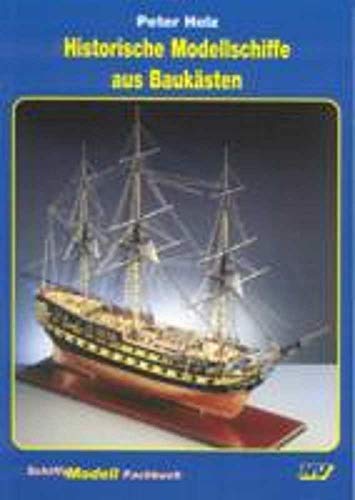 Historische Modellschiffe aus Baukästen