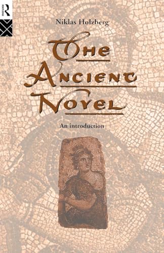 The Ancient Novel: An Introduction