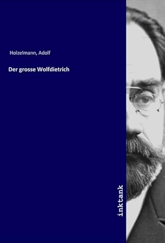Der grosse Wolfdietrich von Inktank-Publishing