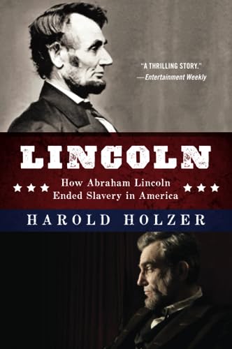 LINCOLN HOW ABRAHAM LINCOLN: A Companion Book for Young Readers to the Steven Spielberg Film