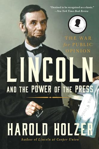 Lincoln and the Power of the Press: The War for Public Opinion von Simon & Schuster
