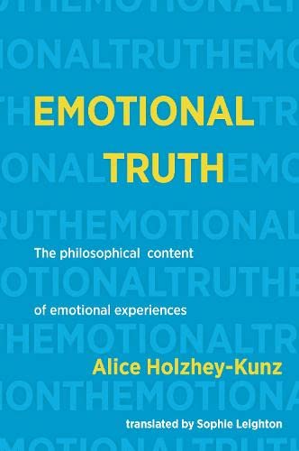 Emotional Truth: The philosophical content of emotional experiences von Free Association Books