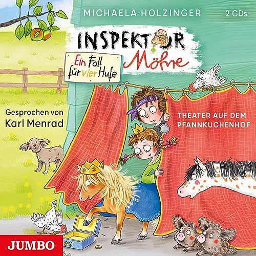 Inspektor Möhre. Ein Fall für vier Hufe. Theater auf dem Pfannkuchenhof: Band 2