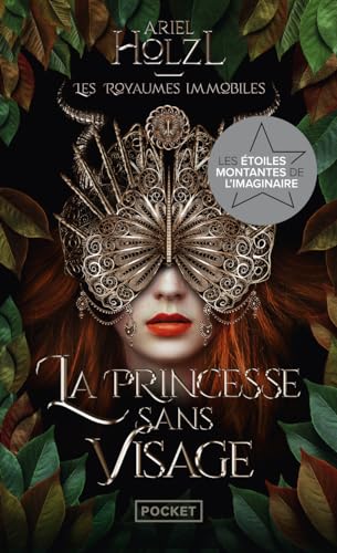 Les Royaumes immobiles - Tome 1 La Princesse sans visage