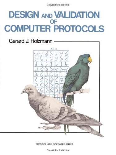 Design And Validation Of Computer Protocols von Prentice Hall
