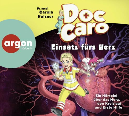 Doc Caro – Einsatz fürs Herz: Ein Hörspiel über das Herz, den Kreislauf und Erste Hilfe | Mit Erste-Hilfe-Tipps für Kinder Doc Caro – Einsatz fürs Herz: Ein Hörspiel über das Herz, den Kreislauf und Erste Hilfe | Mit Erste-Hilfe-Tipps für Kinder