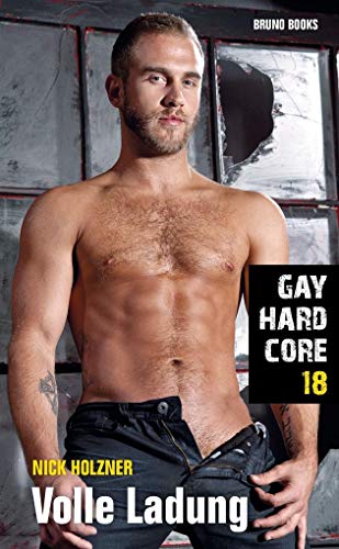 Gay Hardcore 18: Volle Ladung von Bruno Books