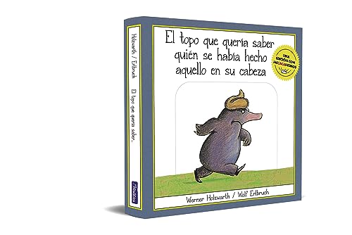 El topo que quería saber quién se había hecho aquello en su cabeza (una edición con mecacanismos) (Pequeñas manitas)