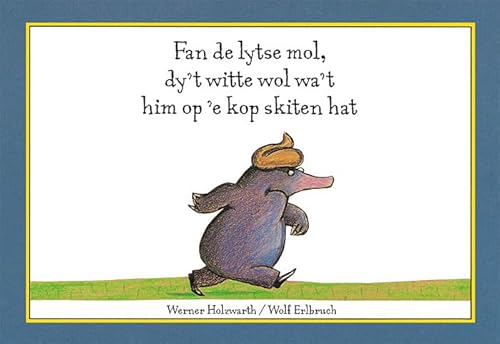 Fan de lytse mol, dy't witte wol wa't him op 'e kop skiten hat von Afuk, Stichting