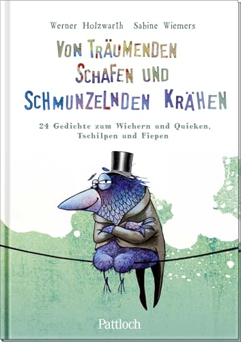 Von träumenden Schafen und schmunzelnden Krähen: 24 Gedichte zum Wiehern und Quieken, Tschilpen und Fiepen | Lustige Tiergedichte ab 8 Jahren für Klein und Groß Von träumenden Schafen und schmunzelnden Krähen: 24 Gedichte zum Wiehern und Quieken, Tschilpen und Fiepen | Lustige Tiergedichte ab 8 Jahren für Klein und Groß