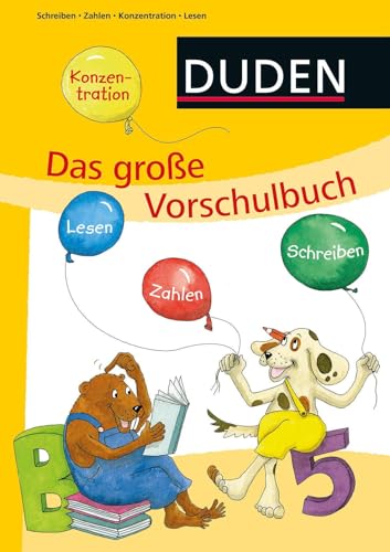 Das große Vorschulbuch: Alles drin zum Schulstart (ab 5 Jahren) von FISCHER Duden