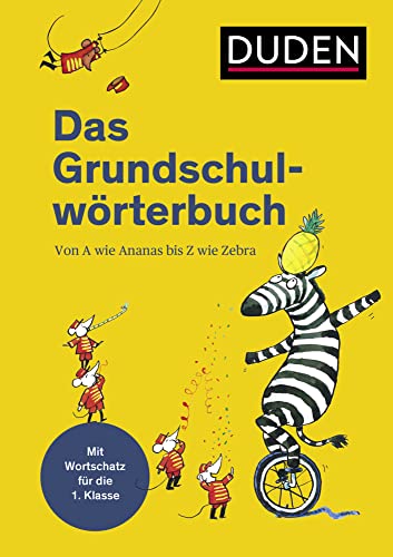 Duden - Das Grundschulwörterbuch (Duden - Grundschulwörterbücher) von Bibliograph. Instit. GmbH