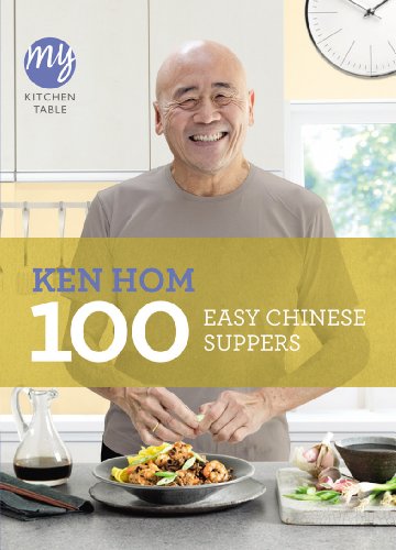 My Kitchen Table: 100 Easy Chinese Suppers (My Kitchen, 17)