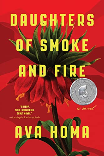 Daughters of Smoke and Fire: A Novel: Ava Homa von Overlook Press
