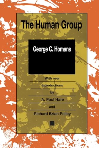 The Human Group (Classics in Organization and Management Series)