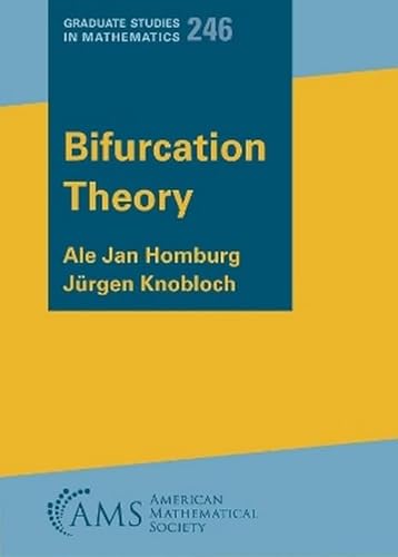 Bifurcation Theory (Graduate Studies in Mathematics, Band 246) von American Mathematical Society