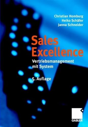 Sales Excellence: Vertriebsmanagement mit System
