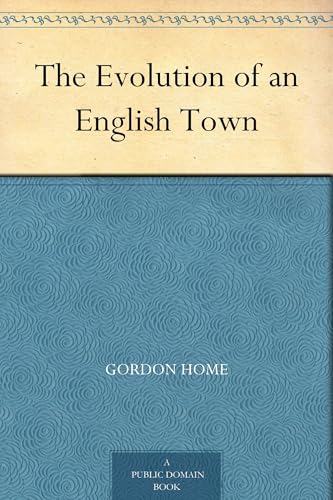 The Evolution of an English Town von Anson Street Press