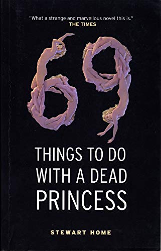 69 Things to Do With a Dead Princess von Canongate Books