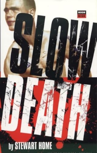 Slow Death
