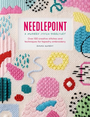 Needlepoint: A Modern Stitch Directory: Over 100 Creative Stitches and Techniques for Tapestry Embroidery von David & Charles