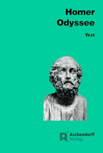 Odyssee: Text (Griechisch) (Aschendorffs Sammlung lateinischer und griechischer Klassiker: Griechische Texte und Kommentare)