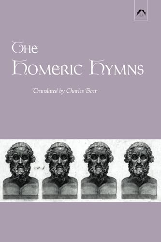 The Homeric Hymns: The Charles Boer Translation von Spring Publications