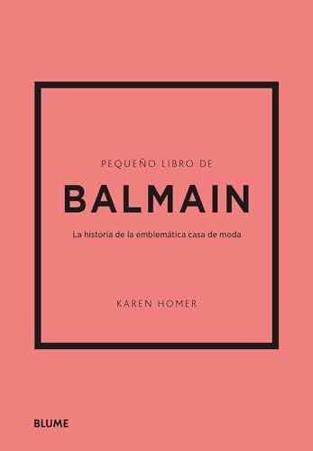 Pequeño libro de Balmain Pequeño libro de Balmain von BLUME (Naturart)