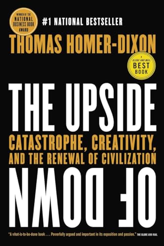 The Upside of Down: Catastrophe, Creativity and the Renewal of Civilization von Vintage Canada