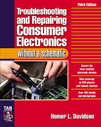 Troubleshooting & Repairing Consumer Electronics Without a Schematic (Tab Electronics)