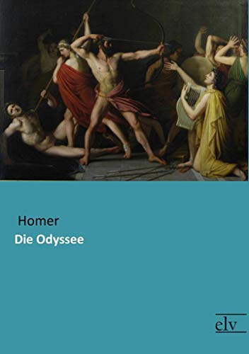 Die Odyssee Die Odyssee von Europischer Literaturvlg