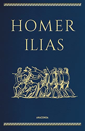 Homer, Ilias: Cabra-Leder-Ausgabe (Cabra-Leder-Reihe, Band 10)