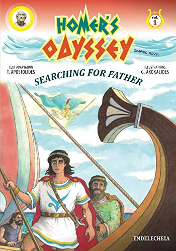 Homer’s Odyssey - Graphic Novel: Searching for Father - Colored Edition von Endeleheia