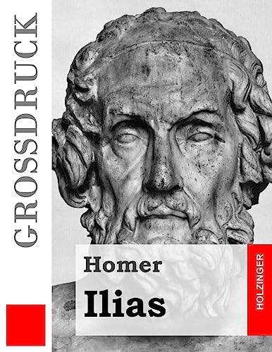 Ilias (Großdruck) von CREATESPACE