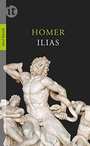 Ilias (insel taschenbuch) von Insel Verlag GmbH