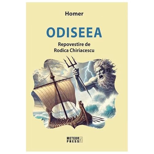 Odiseea. Repovestire De Rodica Chiriacescu Odiseea. Repovestire De Rodica Chiriacescu von Meteor Press