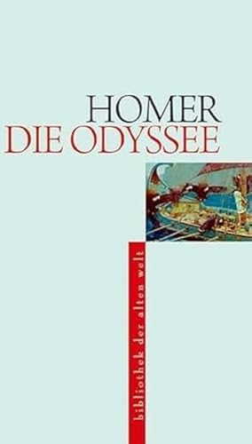 Odyssee (Bibliothek der Alten Welt) von Akademie Verlag GmbH