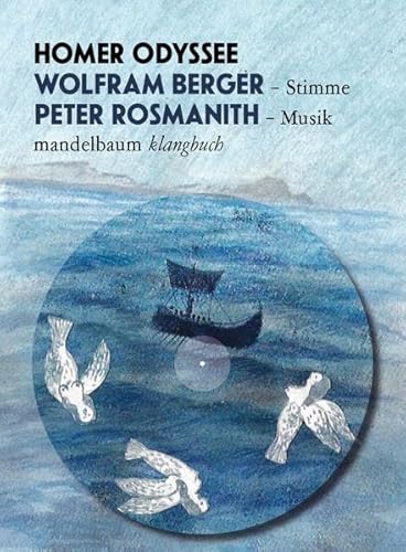 Odyssee: Klangbuch mit 1 CD (Klangbücher) von Mandelbaum Verlag