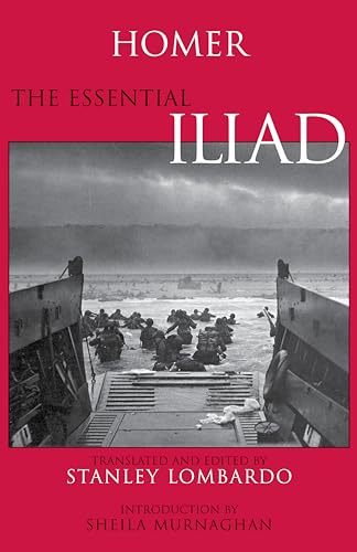 The Essential Iliad (Hackett Classics)