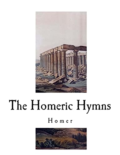 The Homeric Hymns The Homeric Hymns von CREATESPACE