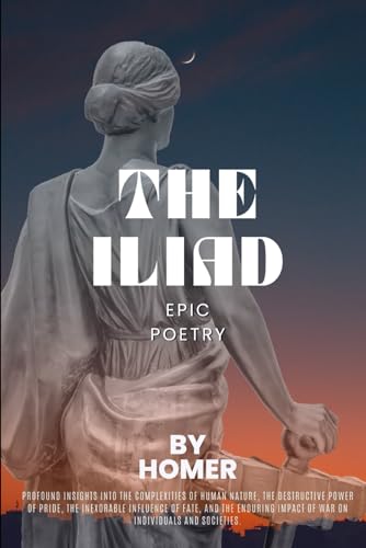The ILiad: With Original Illustrations