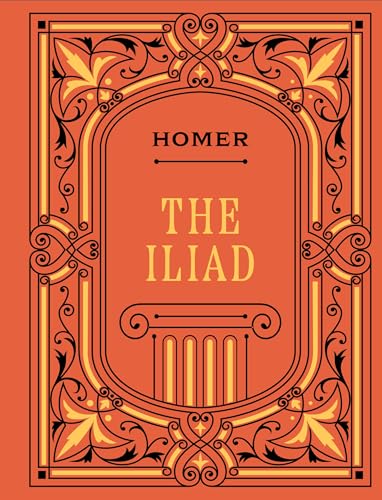 The Iliad: Chartwell Deluxe Editions von Chartwell Books