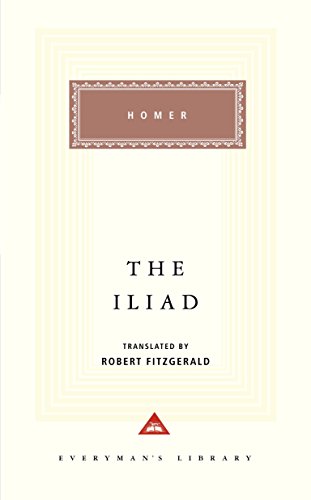 The Iliad: Homer (Everyman's Library CLASSICS)